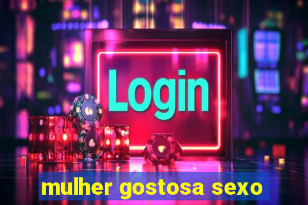 mulher gostosa sexo